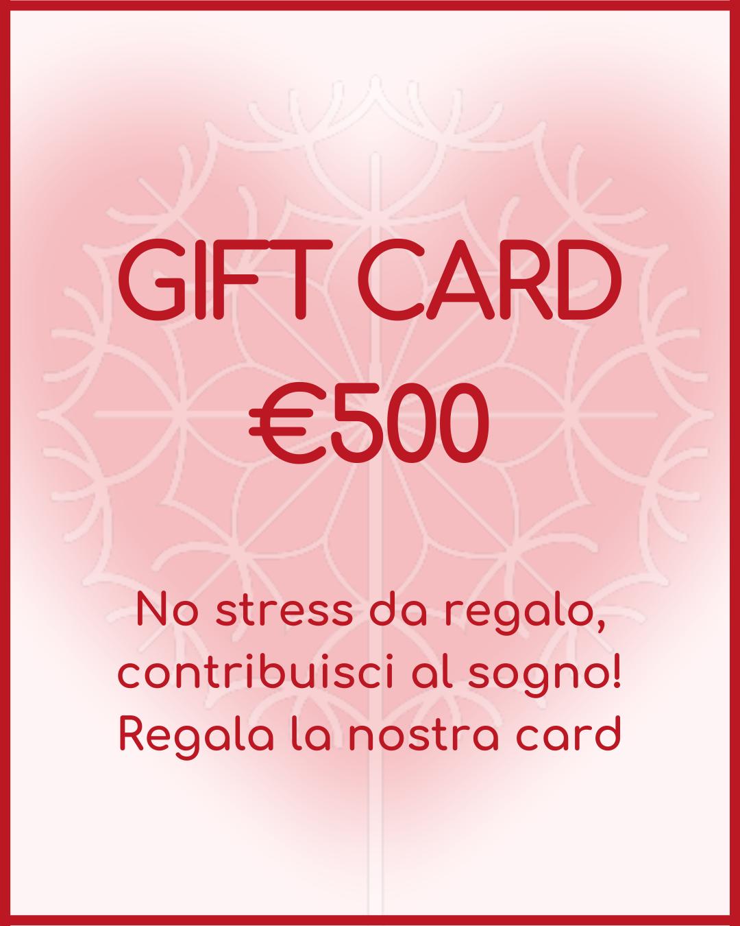 GIFT CARD da €500